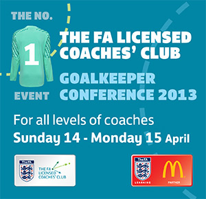 The FA Licensed Coaches' Club Goalkeeper Conference 