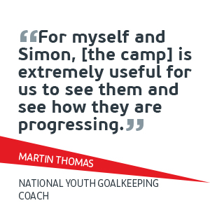 Martin Thomas: "For myself and Simon, [the camp] is extremely useful for us to see them and see how they are progressing." 