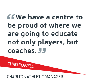 We have a centre to be proud of where are going to educate not only players, but coaches.