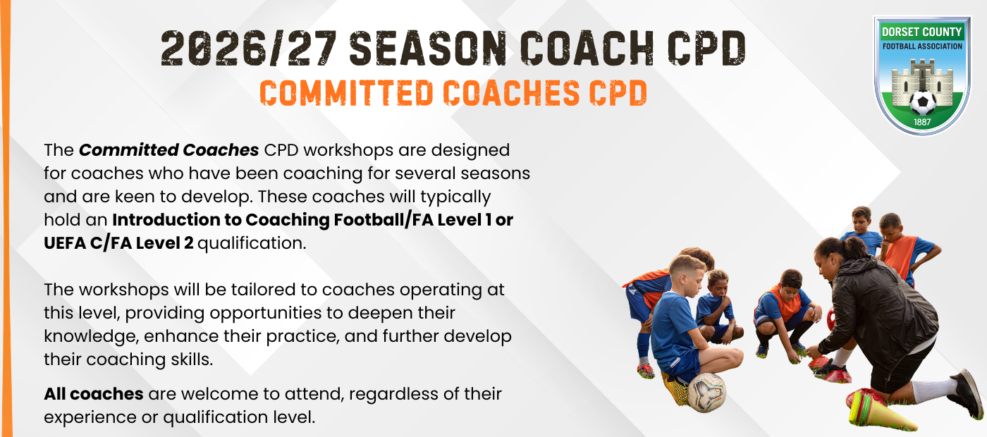[Coaches CPD] - [Dorset FA]