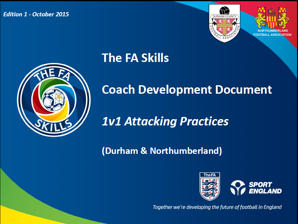 The FA Skills Coach Development Document - Edition One - Northumberland FA